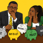A politician and a sceptical renter sit behind five piggy banks labelled Rent, Buy-to-Let, Housing, Policy and Integrity, illustrating the uncomfortable relationship between political promises and property ownership.